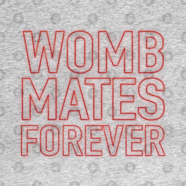 Womb Mates Forever 7 by LahayCreative2017